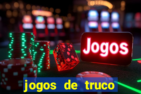 jogos de truco valendo dinheiro